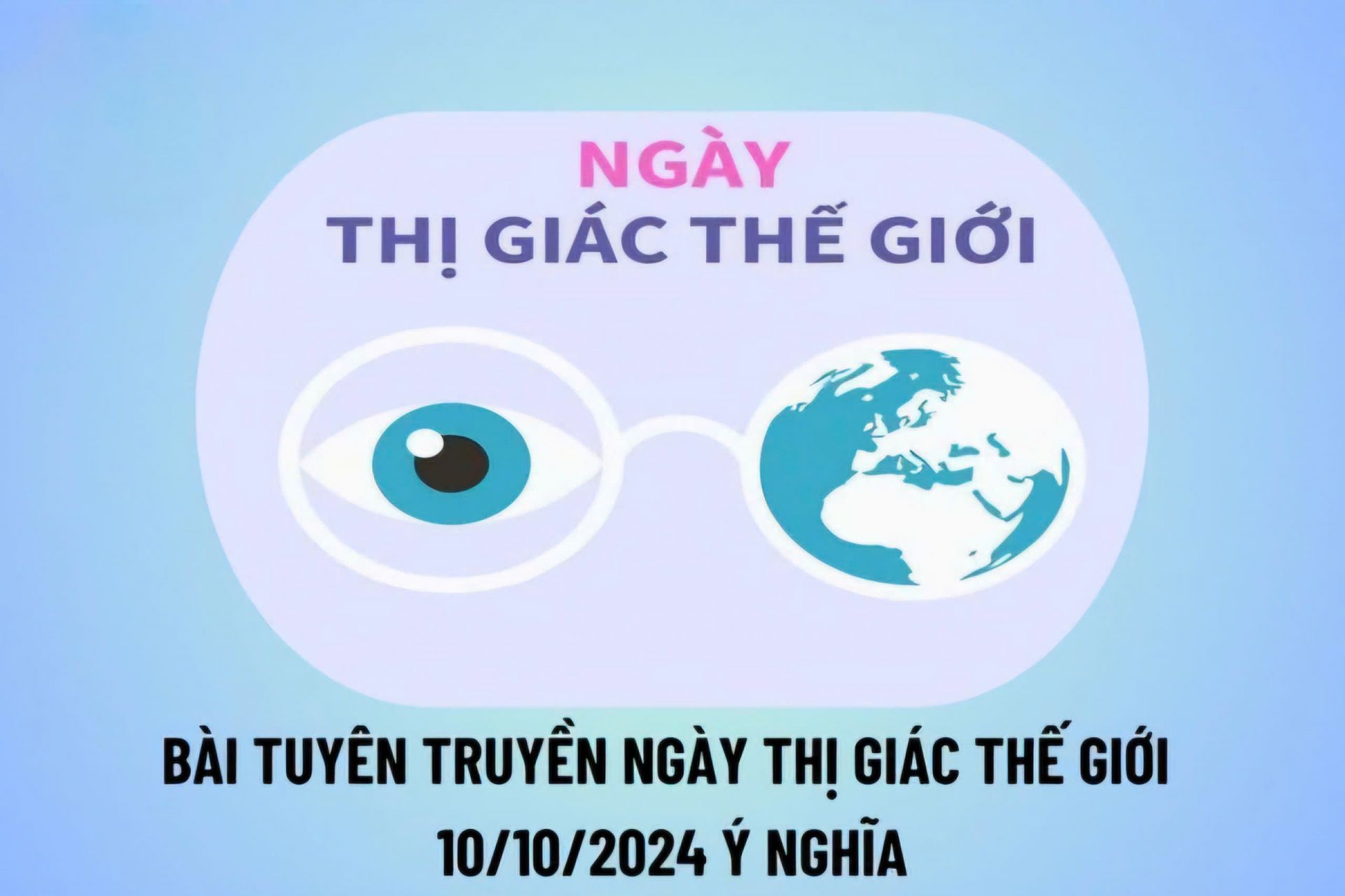 HƯỞNG ỨNG NGÀY THỊ GIÁC THẾ GIỚI NĂM 2024 